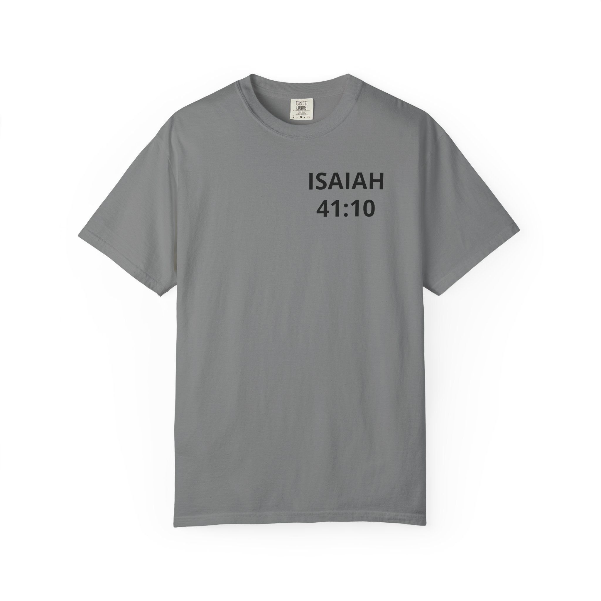 Isaiah 41:10 'He Is My Savior' Christian T-Shirt