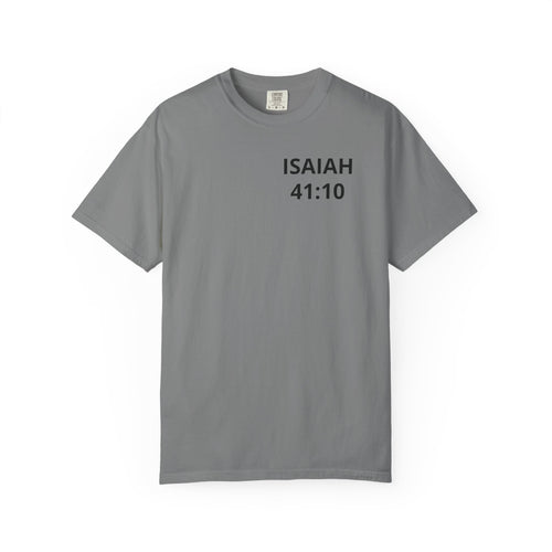 Isaiah 41:10 'He Is My Savior' Christian T-Shirt