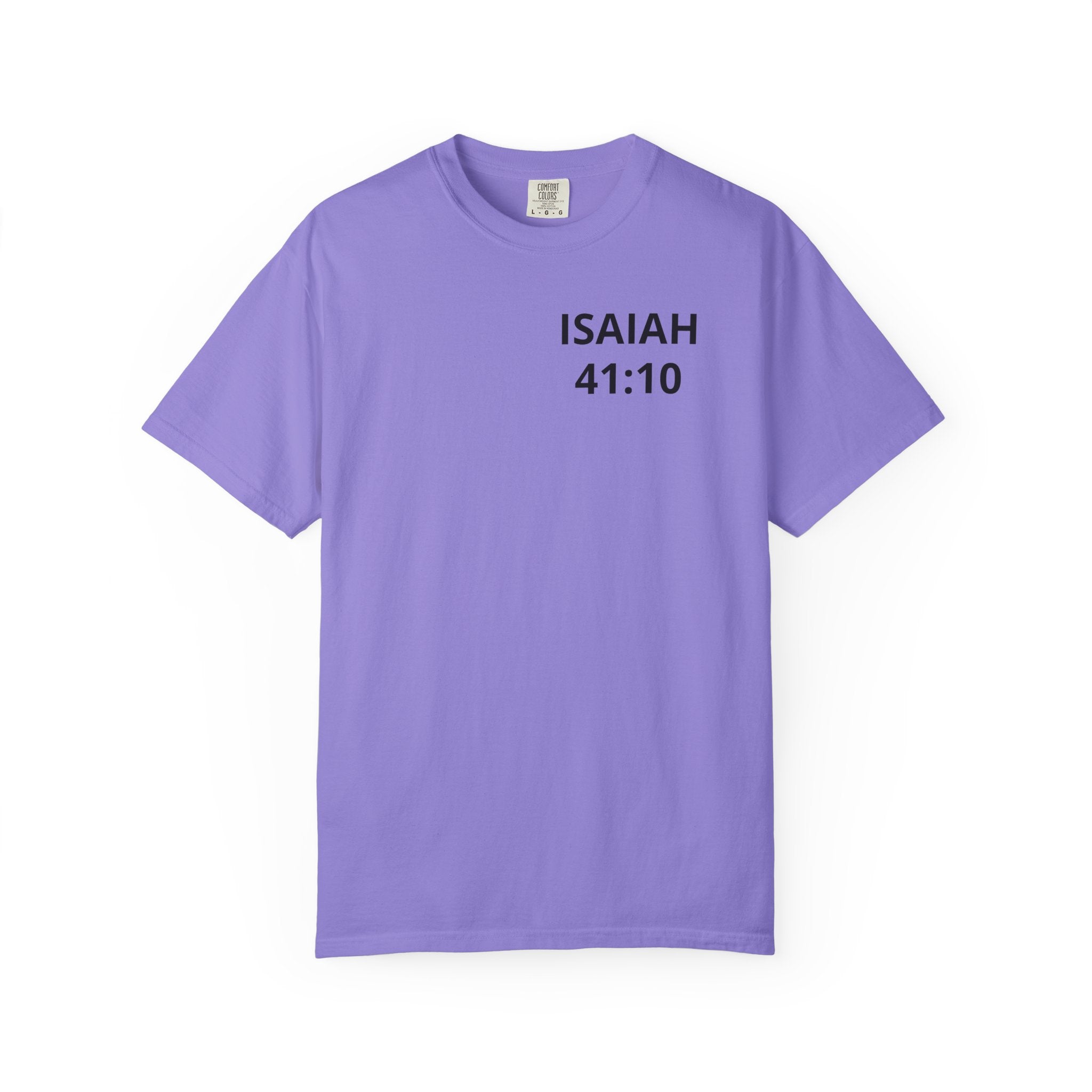 Isaiah 41:10 'He Is My Savior' Christian T-Shirt