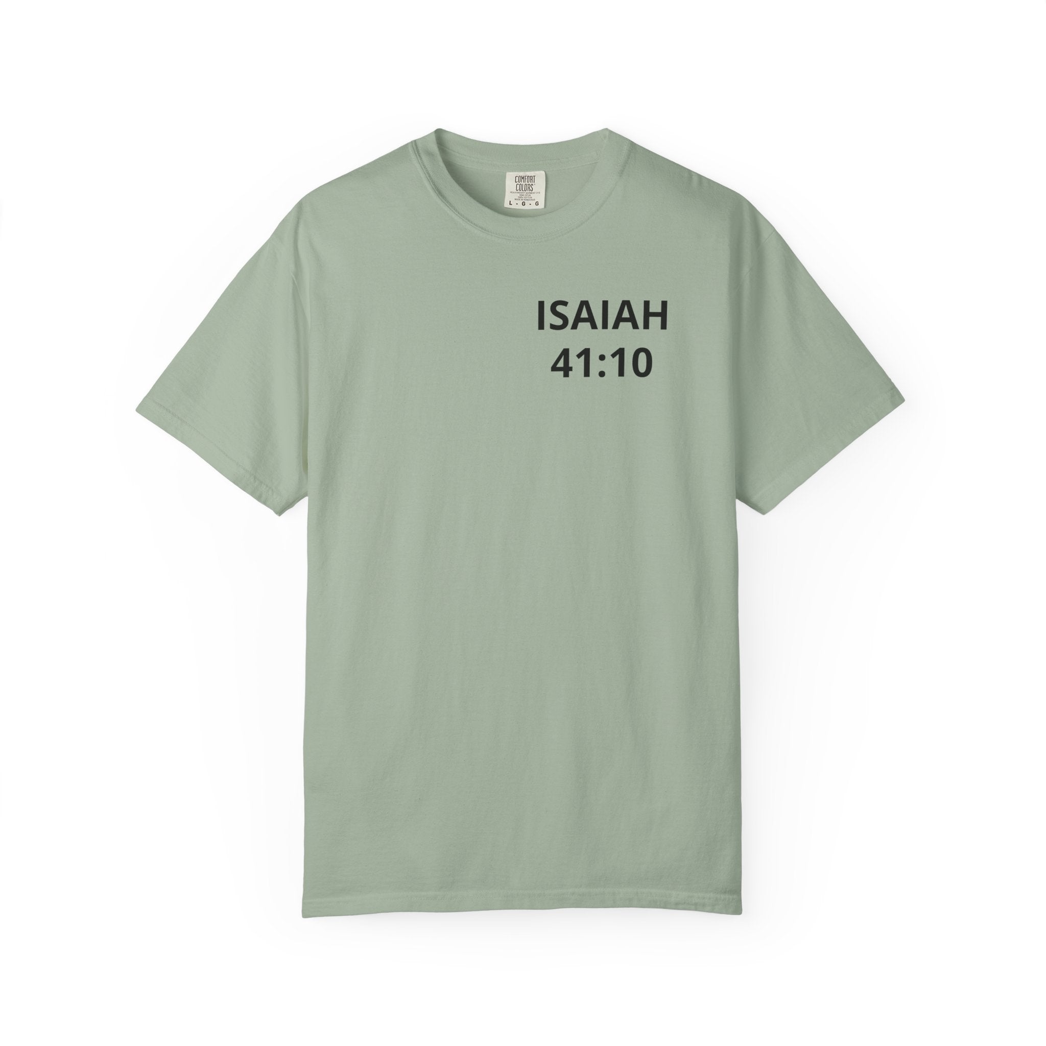 Isaiah 41:10 'He Is My Savior' Christian T-Shirt