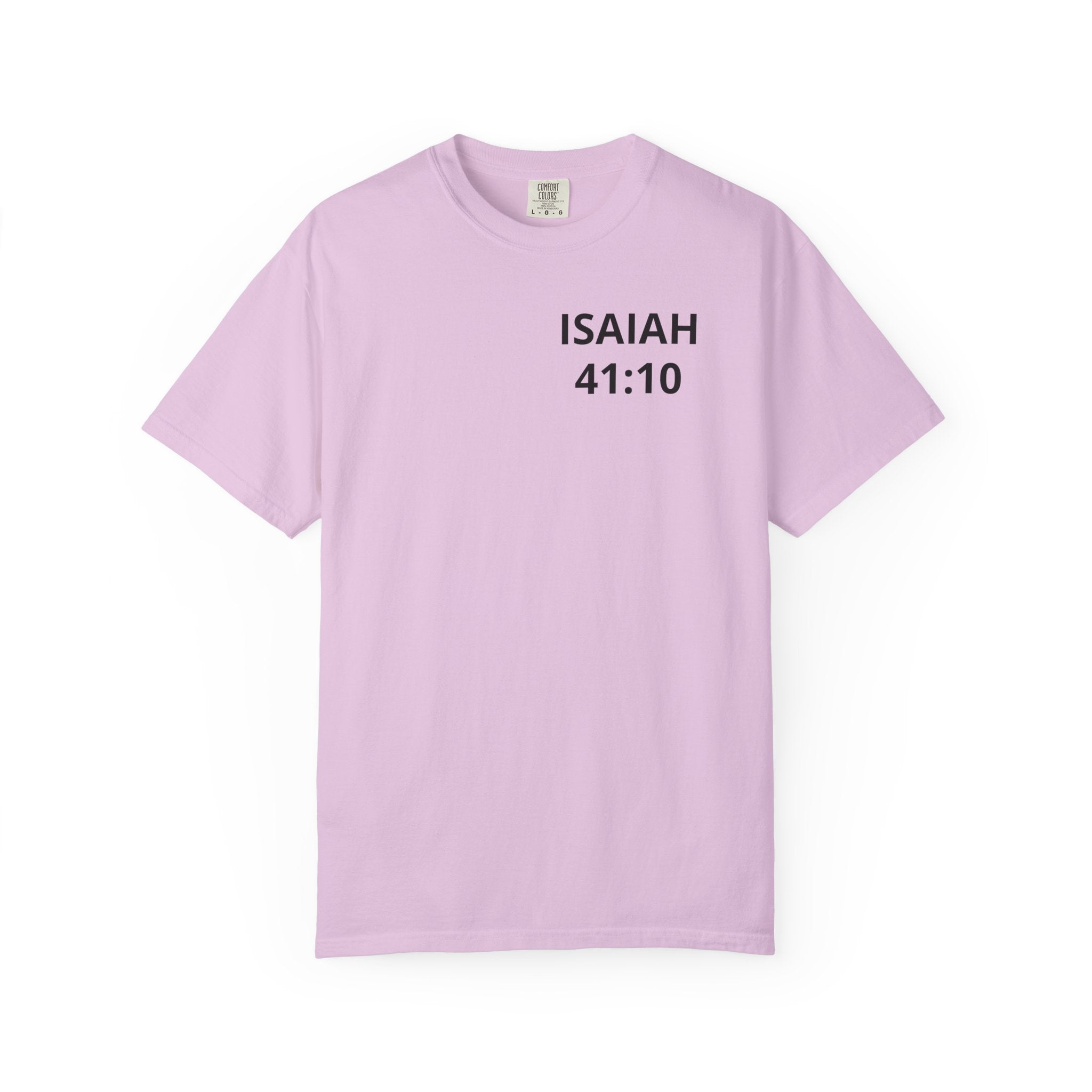 Isaiah 41:10 'He Is My Savior' Christian T-Shirt
