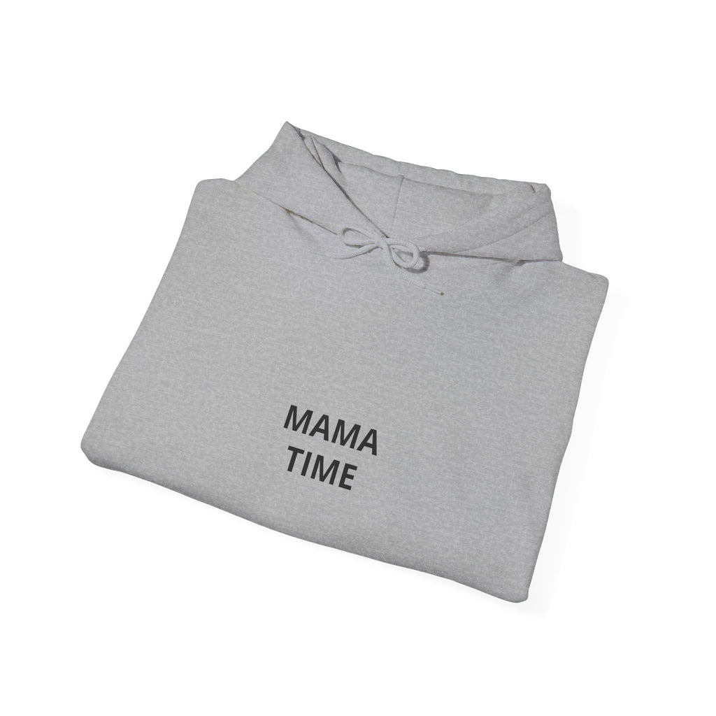Mama Time Hoodie — Minimalist 'MAMA TIME' Pullover for New Moms & Everyday Comfort