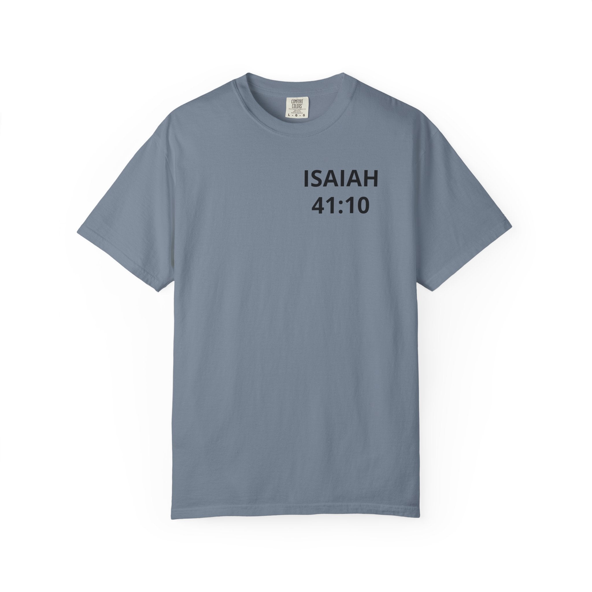 Isaiah 41:10 'He Is My Savior' Christian T-Shirt