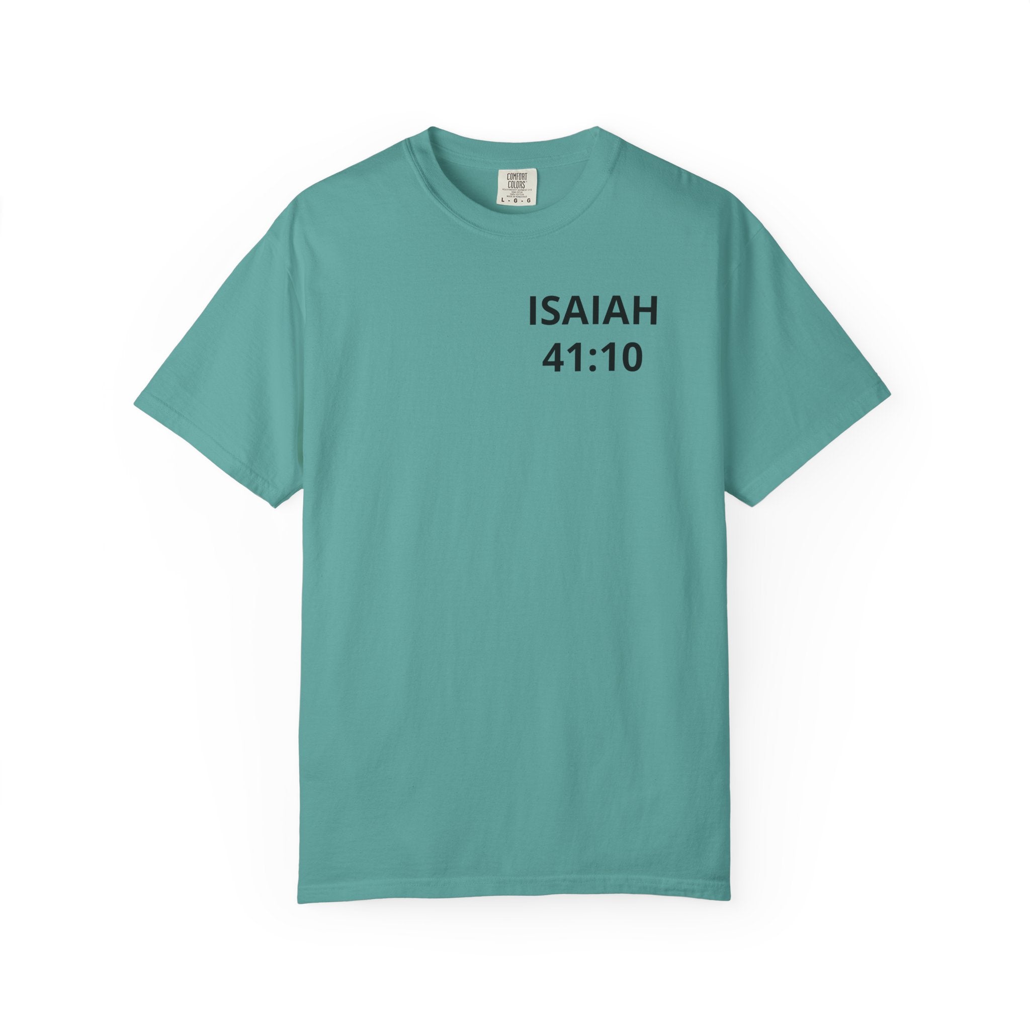 Isaiah 41:10 'He Is My Savior' Christian T-Shirt
