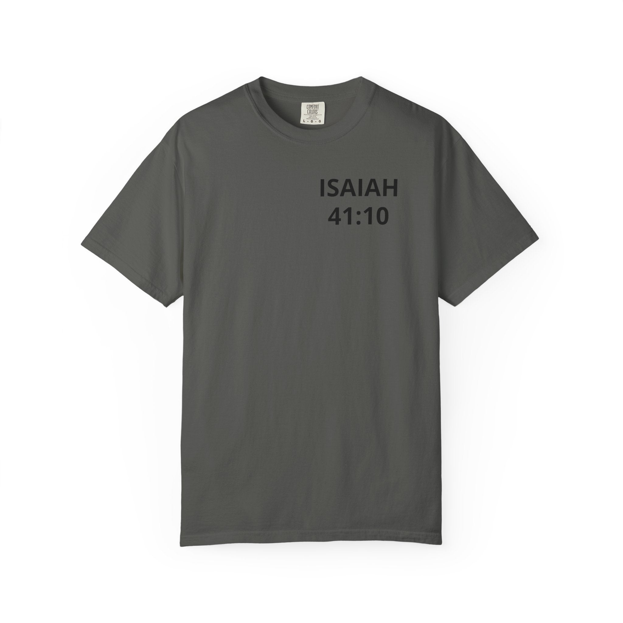 Isaiah 41:10 'He Is My Savior' Christian T-Shirt